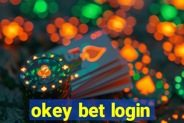 okey bet login